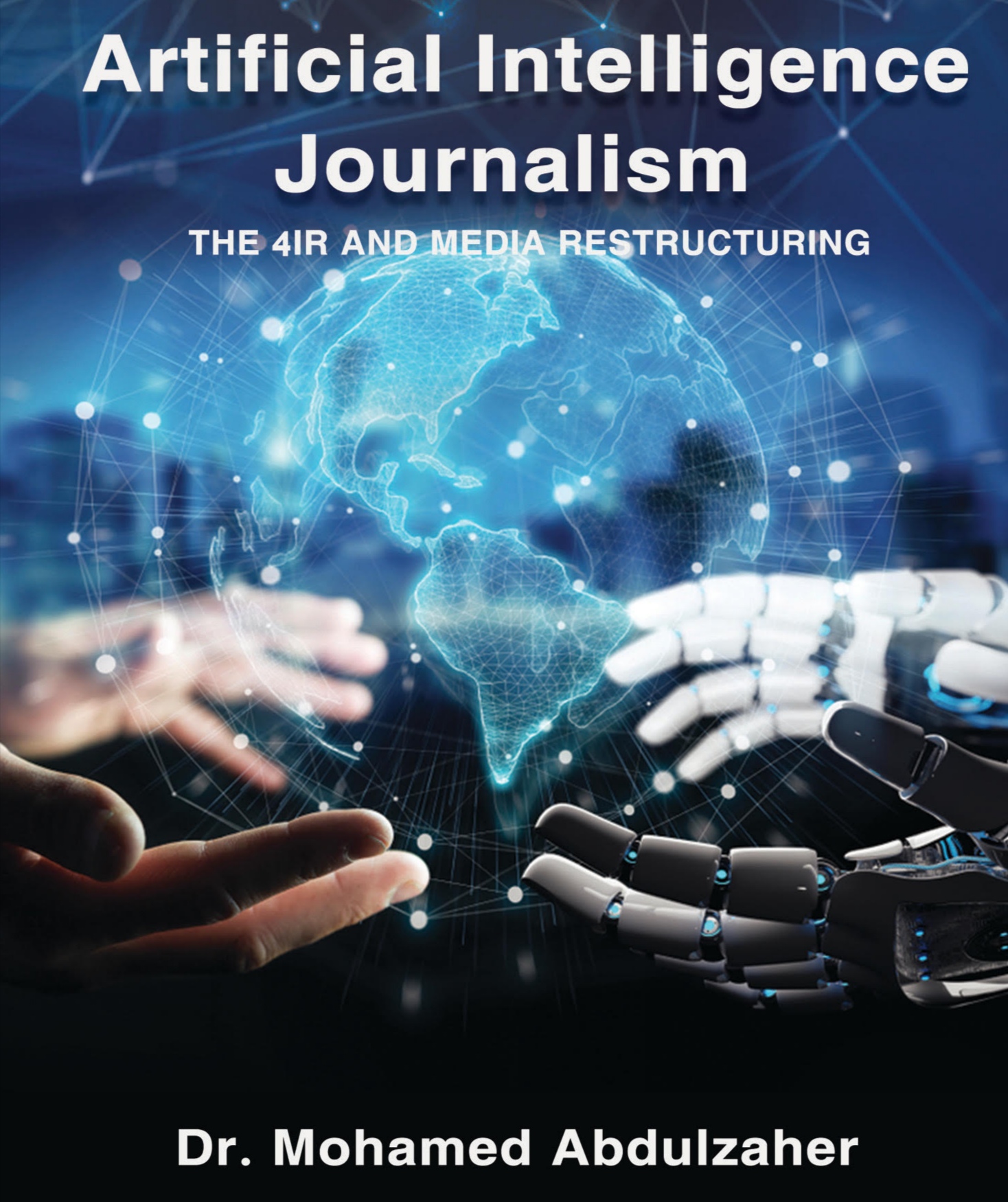 first AI Journalism and Media Restructuring book